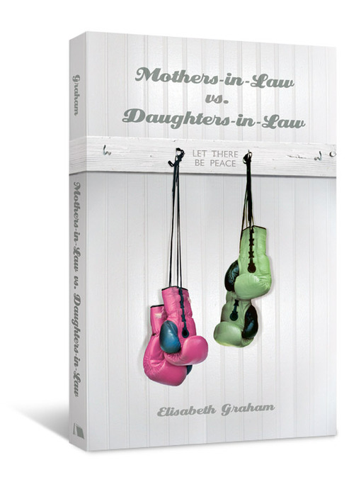 Imagen de portada para Mothers-in-Law vs. Daughters-in-Law